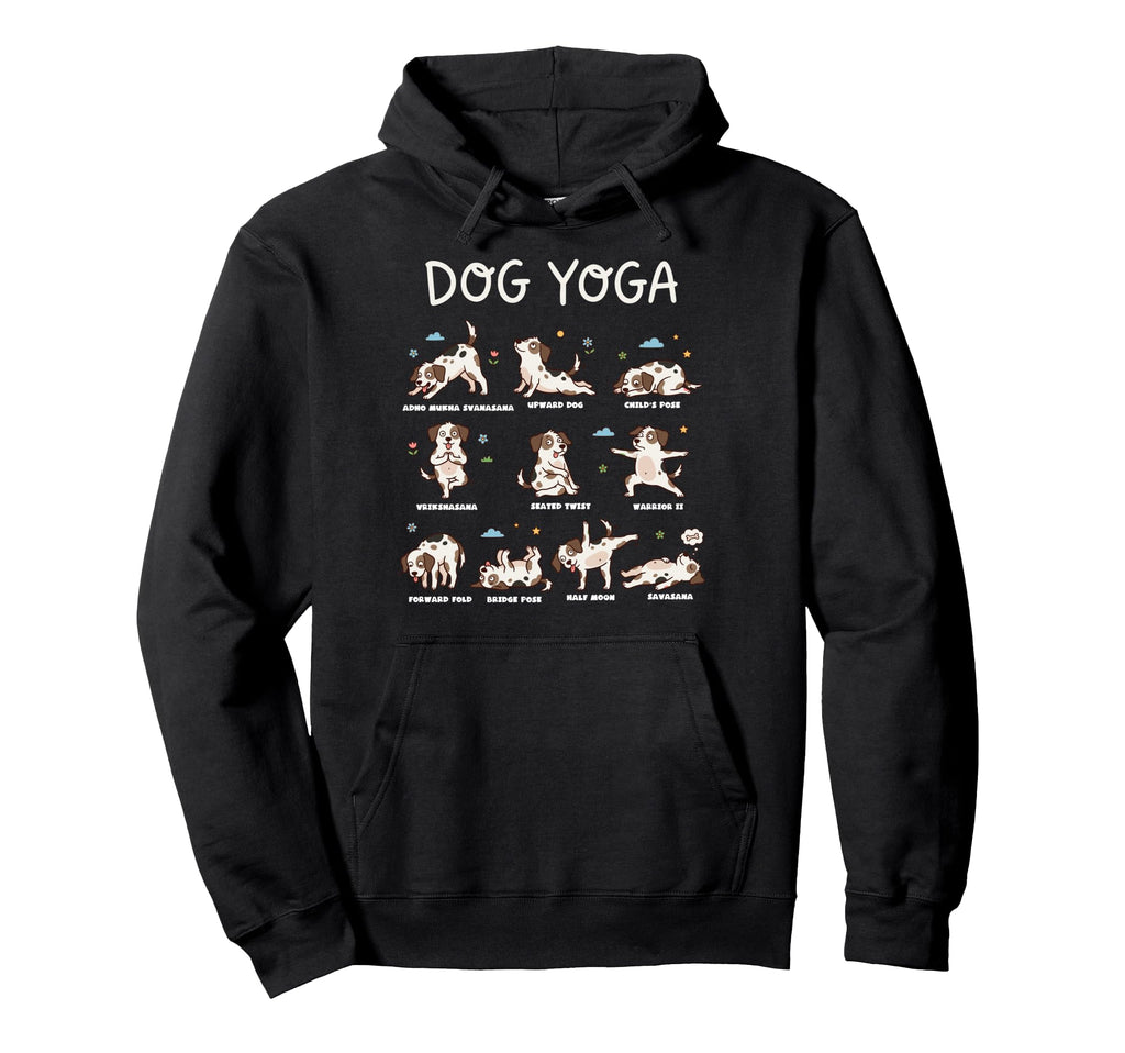Funny Dog Yoga Poses Dogs Meditation Hoodie - Trendy Graphic Men Women - T-Shirt, Sweatshirt, Hoodie