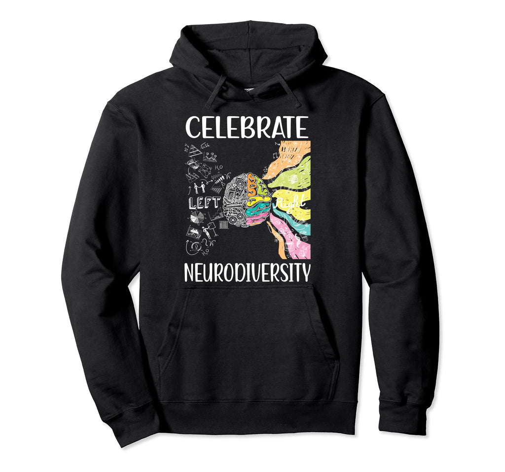 Celebrate Neurodiversity Autism Hoodie - Custom Art Print for Adults - T-Shirt, Sweatshirt, Hoodie