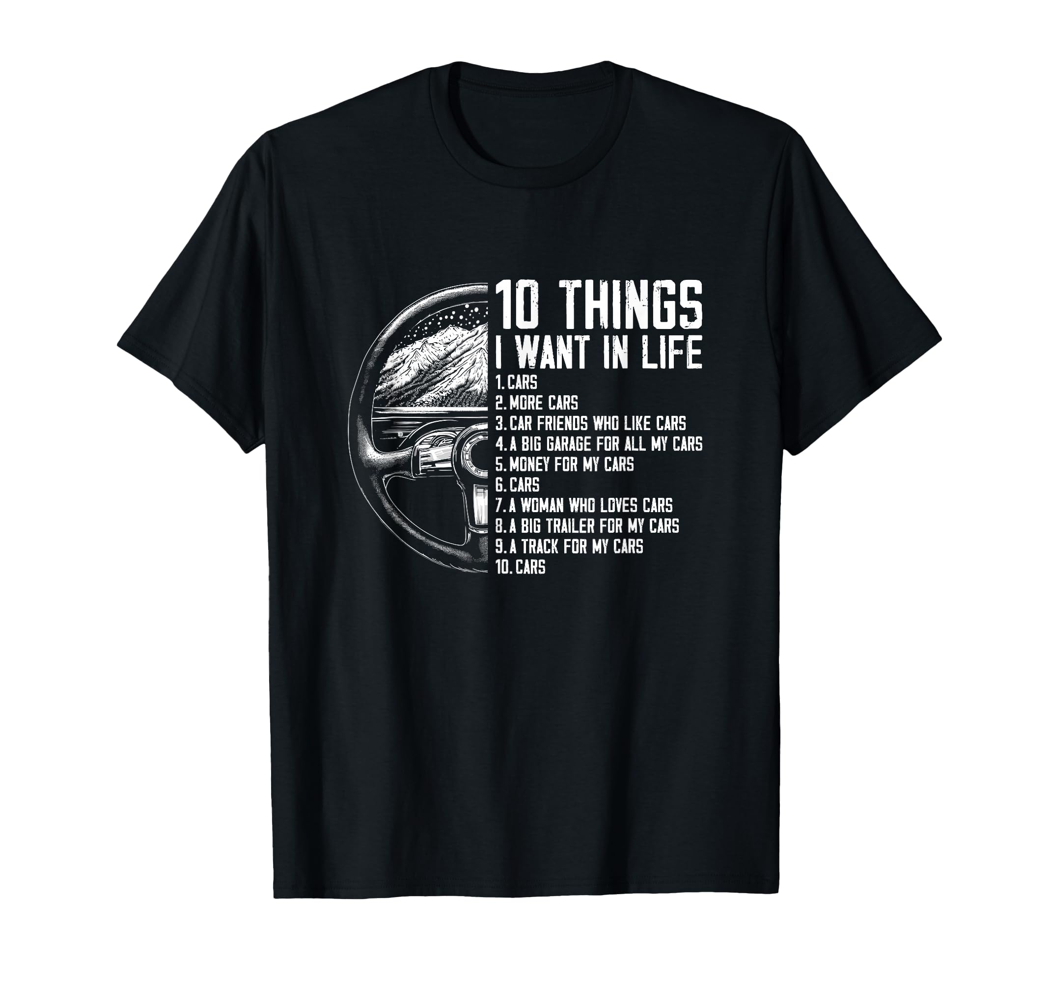 10 Things I Want Life Funny Car T-Shirt - Aesthetic Graphic Men Women - T-Shirt, Sweatshirt, Hoodie