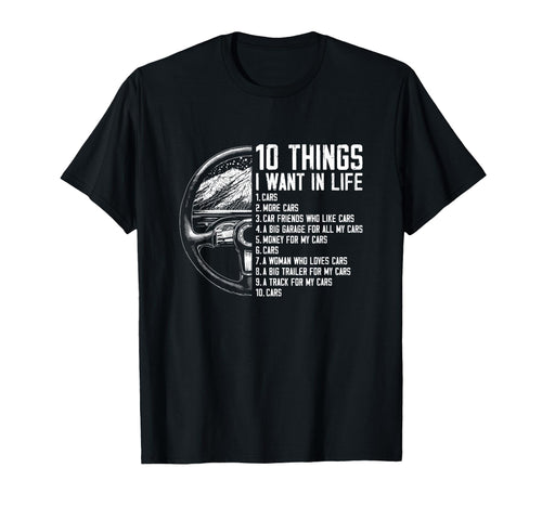 10 Things I Want Life Funny Car T-Shirt - Aesthetic Graphic Men Women - T-Shirt, Sweatshirt, Hoodie