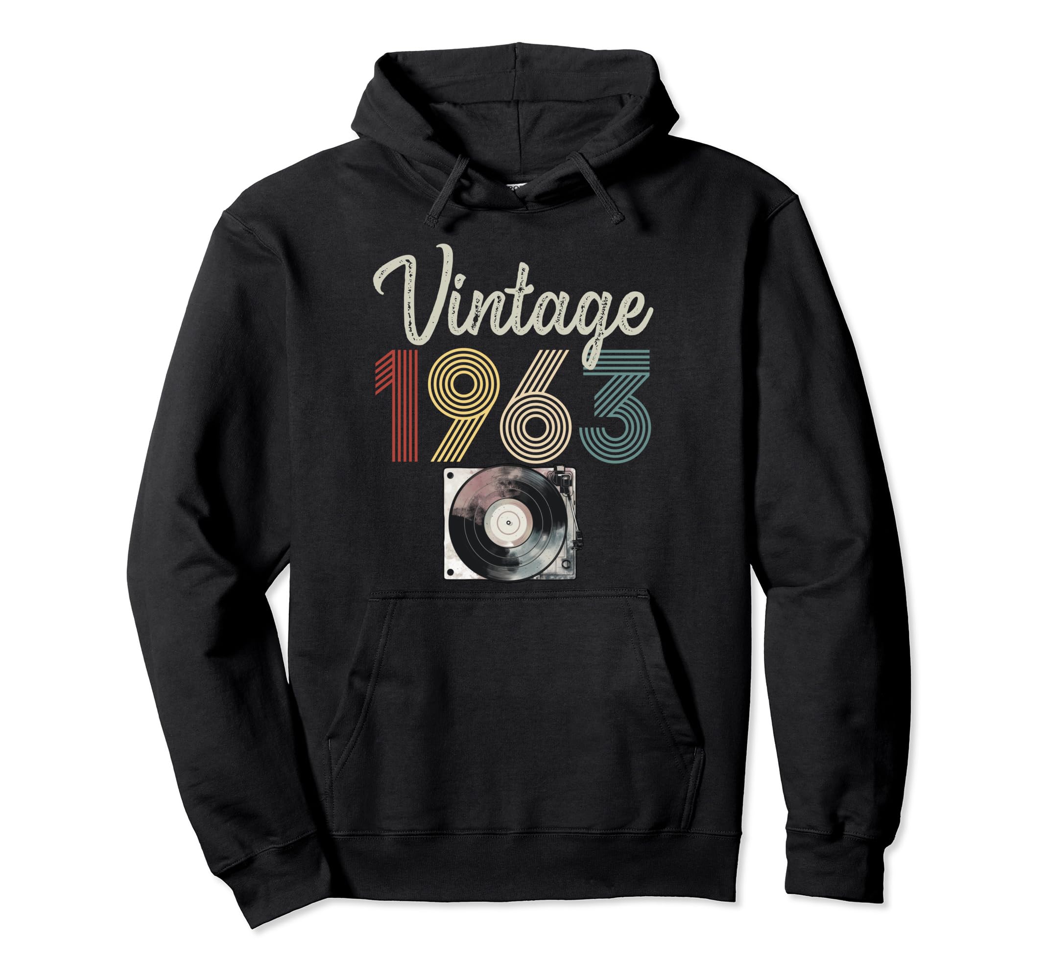 1963 Born 1963 Vinyl Record Player Hoodie - Streetwear Style Men Women - T-Shirt, Sweatshirt, Hoodie