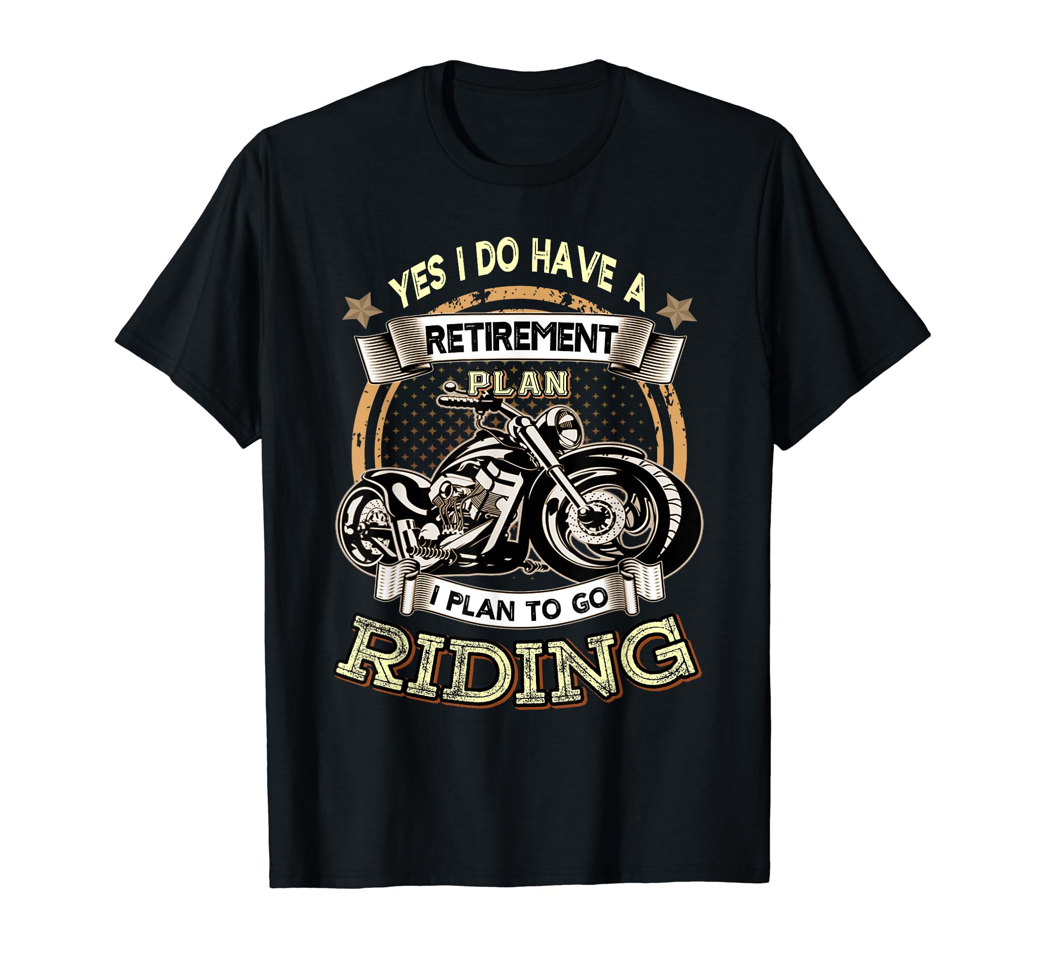 Retirement Plan To Go Riding T-Shirt - Fun Novelty Design Unisex - T-Shirt, Sweatshirt, Hoodie