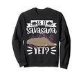 Is It Savasana Yet Yoga Dog Sweatshirt - Fun Novelty Design for Adults - T-Shirt, Sweatshirt, Hoodie