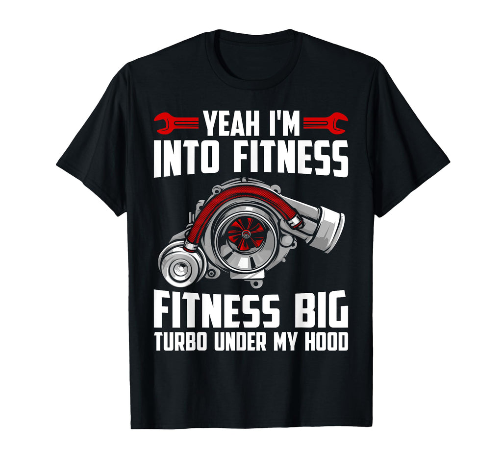 Big Turbo Fitness Car Enthusiast Car T-Shirt - Unique Graphic for Adults - T-Shirt, Sweatshirt, Hoodie
