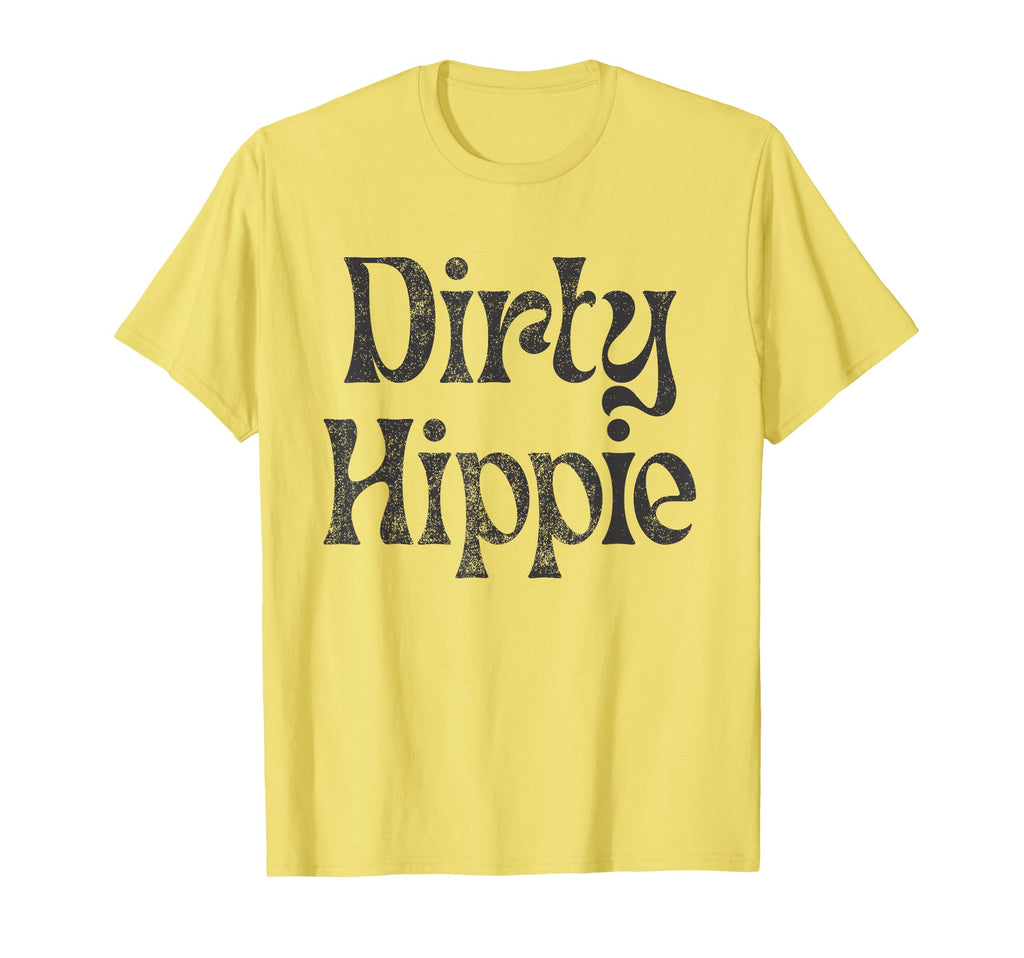 Dirty Hippie Rustic Boho Aesthetic T-Shirt - Novelty Apparel Men Women - T-Shirt, Sweatshirt, Hoodie