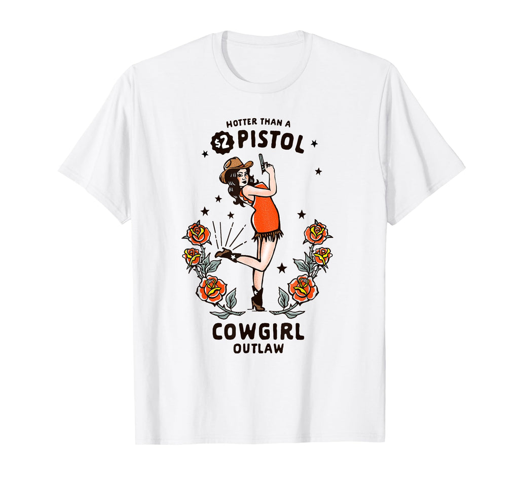 Western Cowgirl Outlaw Best Gift T-Shirt - Fun Novelty Design Unisex - T-Shirt, Sweatshirt, Hoodie
