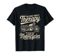 Motorcycle Rider Therapy Biker T-Shirt - Unique Graphic Men Women - T-Shirt, Sweatshirt, Hoodie