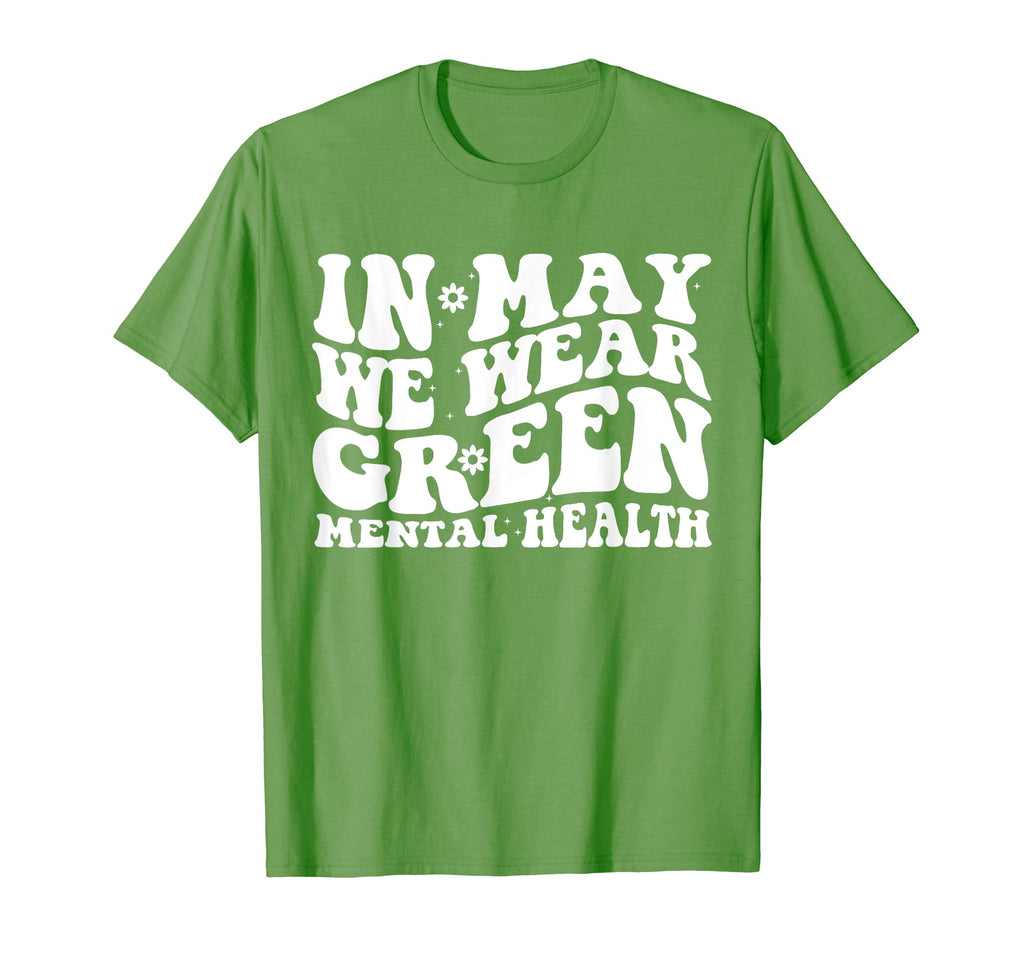 May I Wear Green Mental Health T-Shirt - Aesthetic Graphic Men Women - T-Shirt, Sweatshirt, Hoodie
