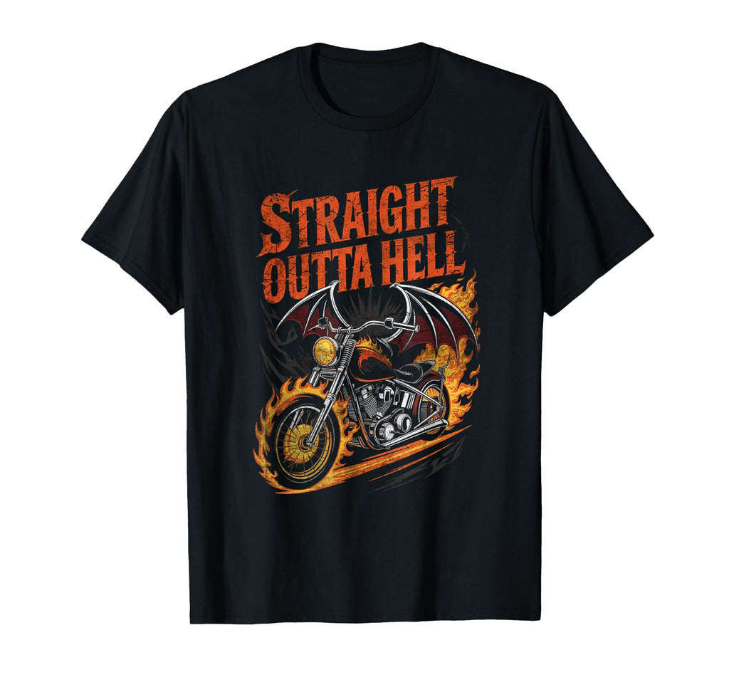Straight Outta Hell Motorcycle Biker T-Shirt - Unique Graphic Unisex - T-Shirt, Sweatshirt, Hoodie
