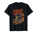 Straight Outta Hell Motorcycle Biker T-Shirt - Unique Graphic Unisex - T-Shirt, Sweatshirt, Hoodie
