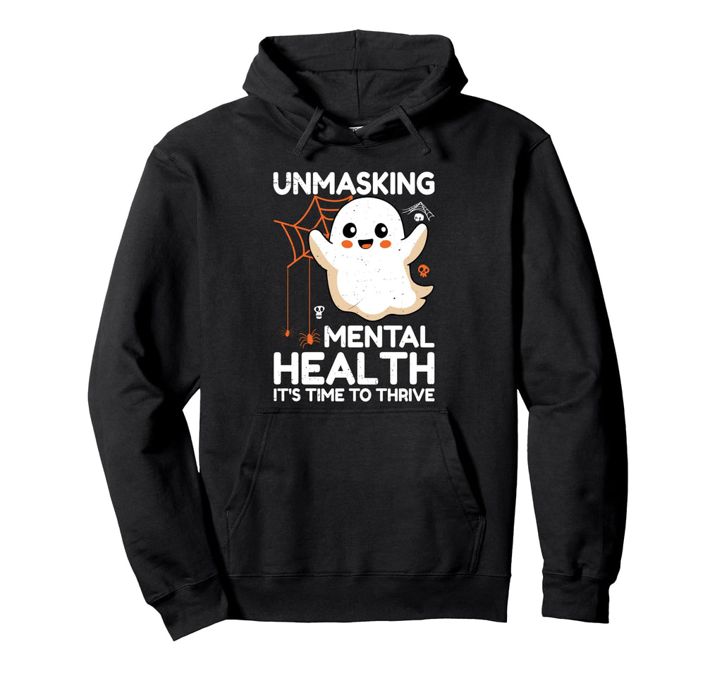 Unmasking Mental Health Its Time To Hoodie - Novelty Apparel Men Women - T-Shirt, Sweatshirt, Hoodie