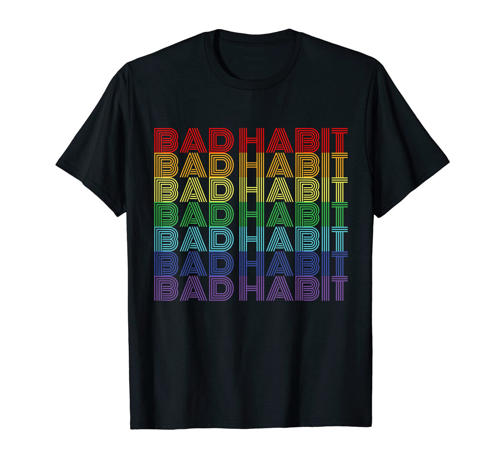Bad Habit Rainbow Minimalist T-Shirt - Custom Art Print for Adults - T-Shirt, Sweatshirt, Hoodie