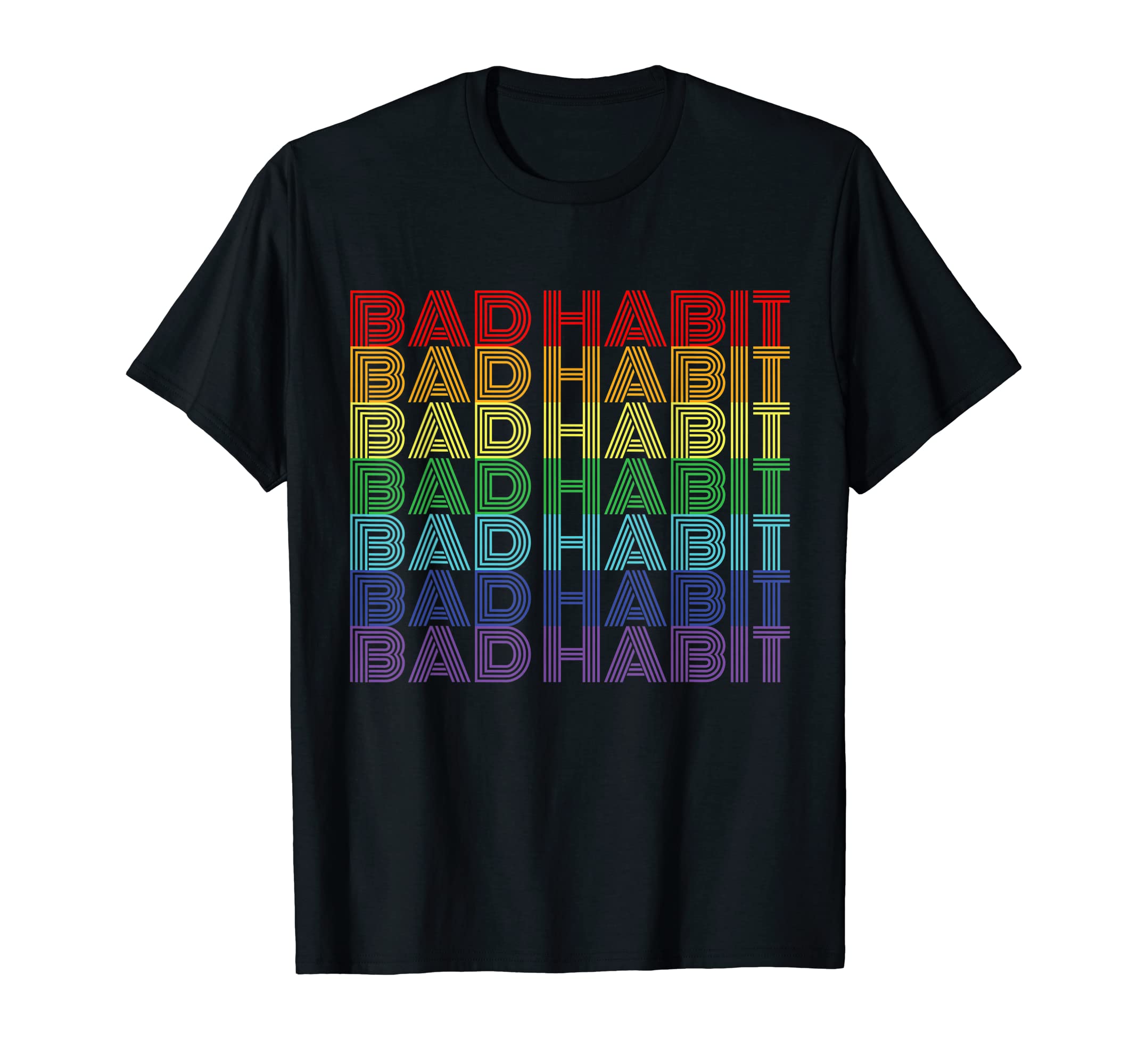 Bad Habit Rainbow Minimalist T-Shirt - Custom Art Print for Adults - T-Shirt, Sweatshirt, Hoodie