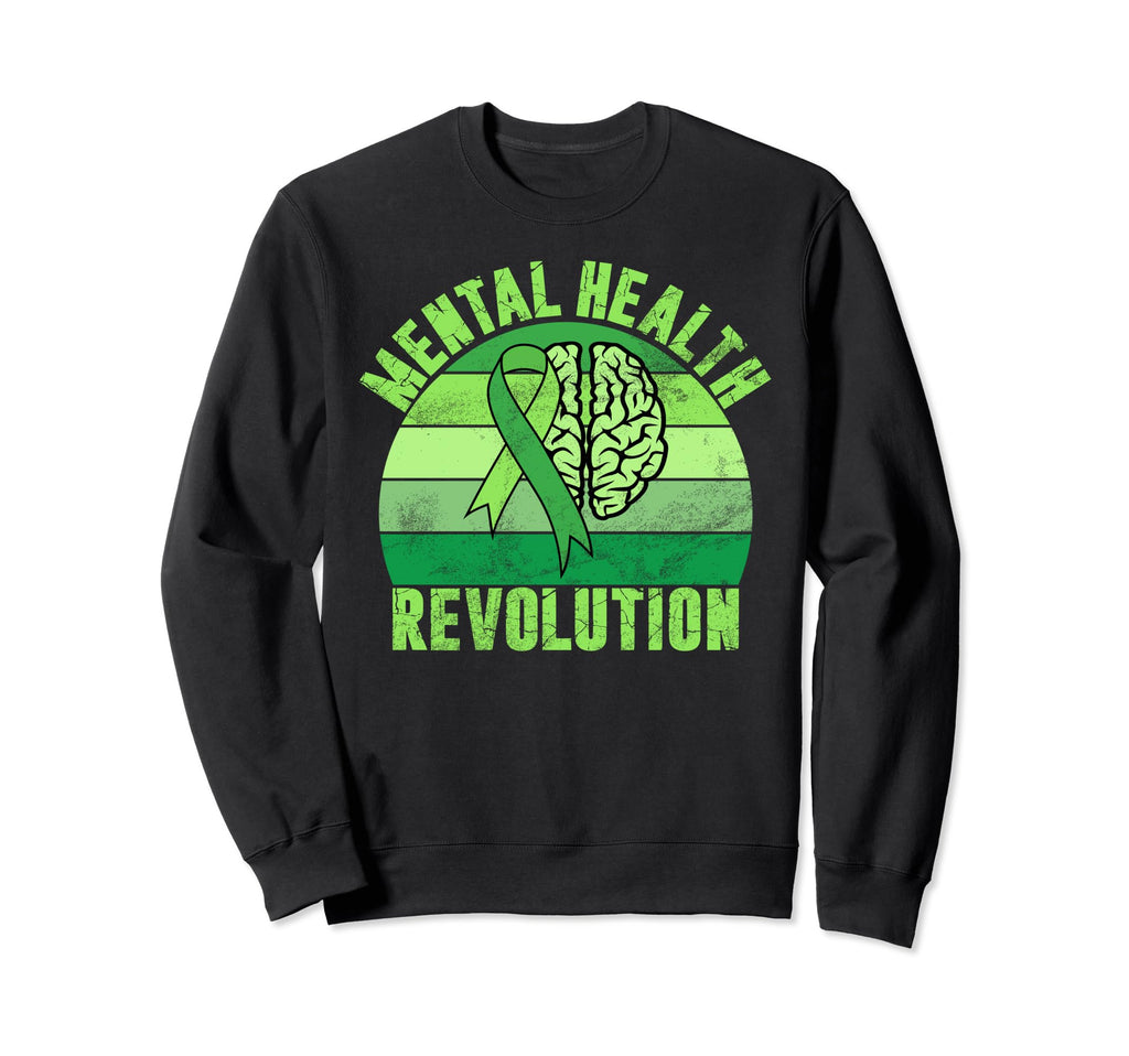 Mental Health Revolution Mental Sweatshirt - Casual Everyday Wear Unisex - T-Shirt, Sweatshirt, Hoodie