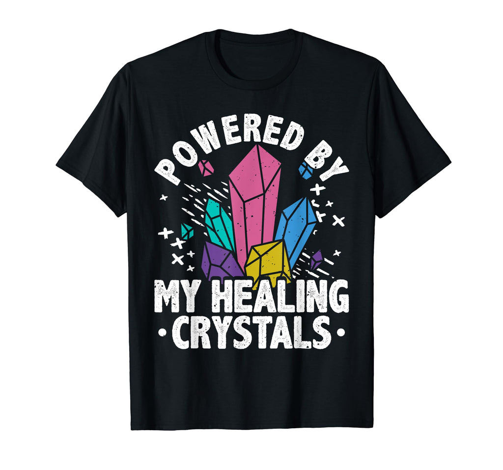 Crystal Healing Stones Powered Gemstones T-Shirt - Trendy Graphic Unisex - T-Shirt, Sweatshirt, Hoodie