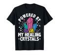 Crystal Healing Stones Powered Gemstones T-Shirt - Trendy Graphic Unisex - T-Shirt, Sweatshirt, Hoodie