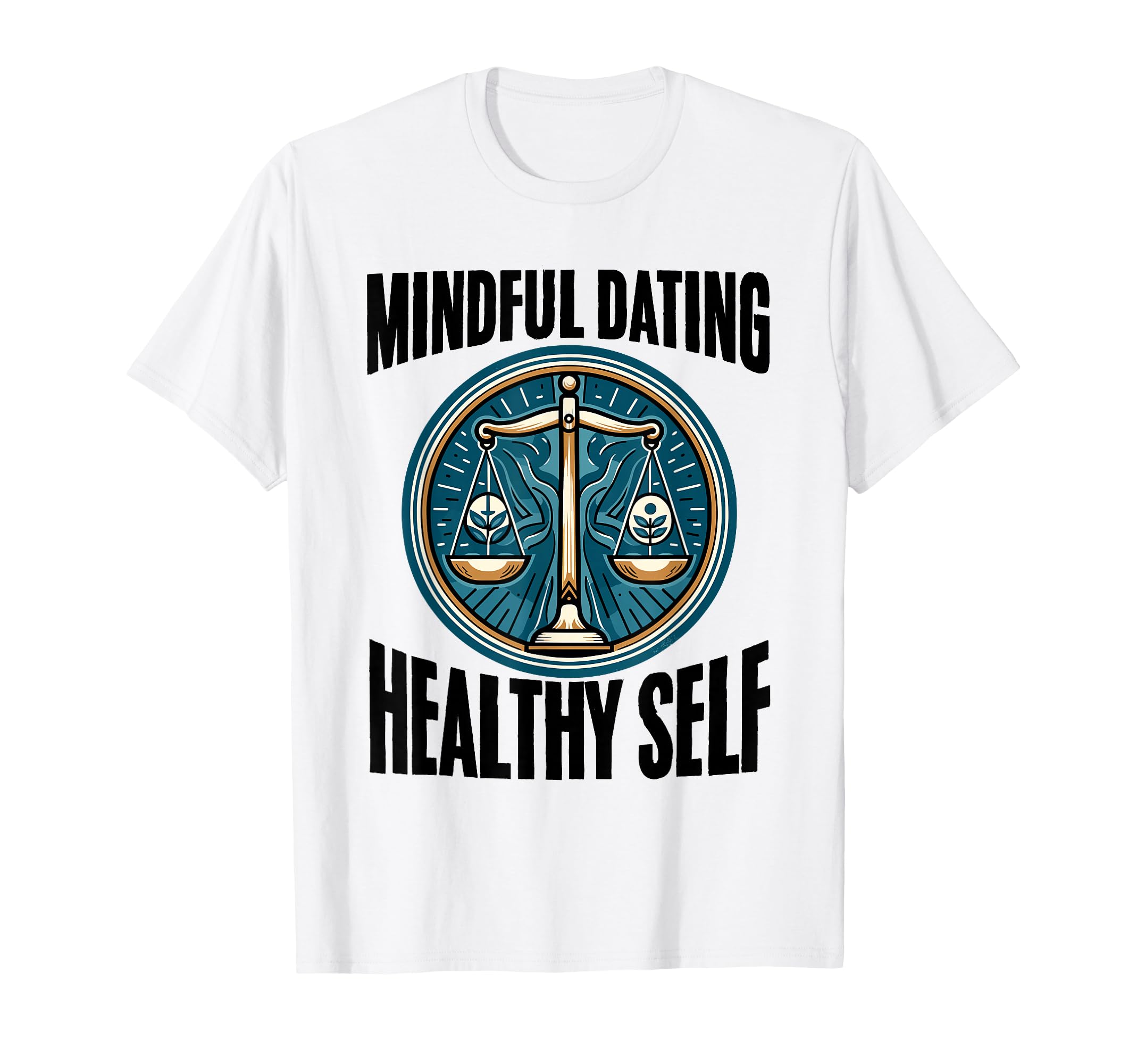 Mental Health Take Self Love Self Care T-Shirt - Fun Novelty Design Unisex - T-Shirt, Sweatshirt, Hoodie