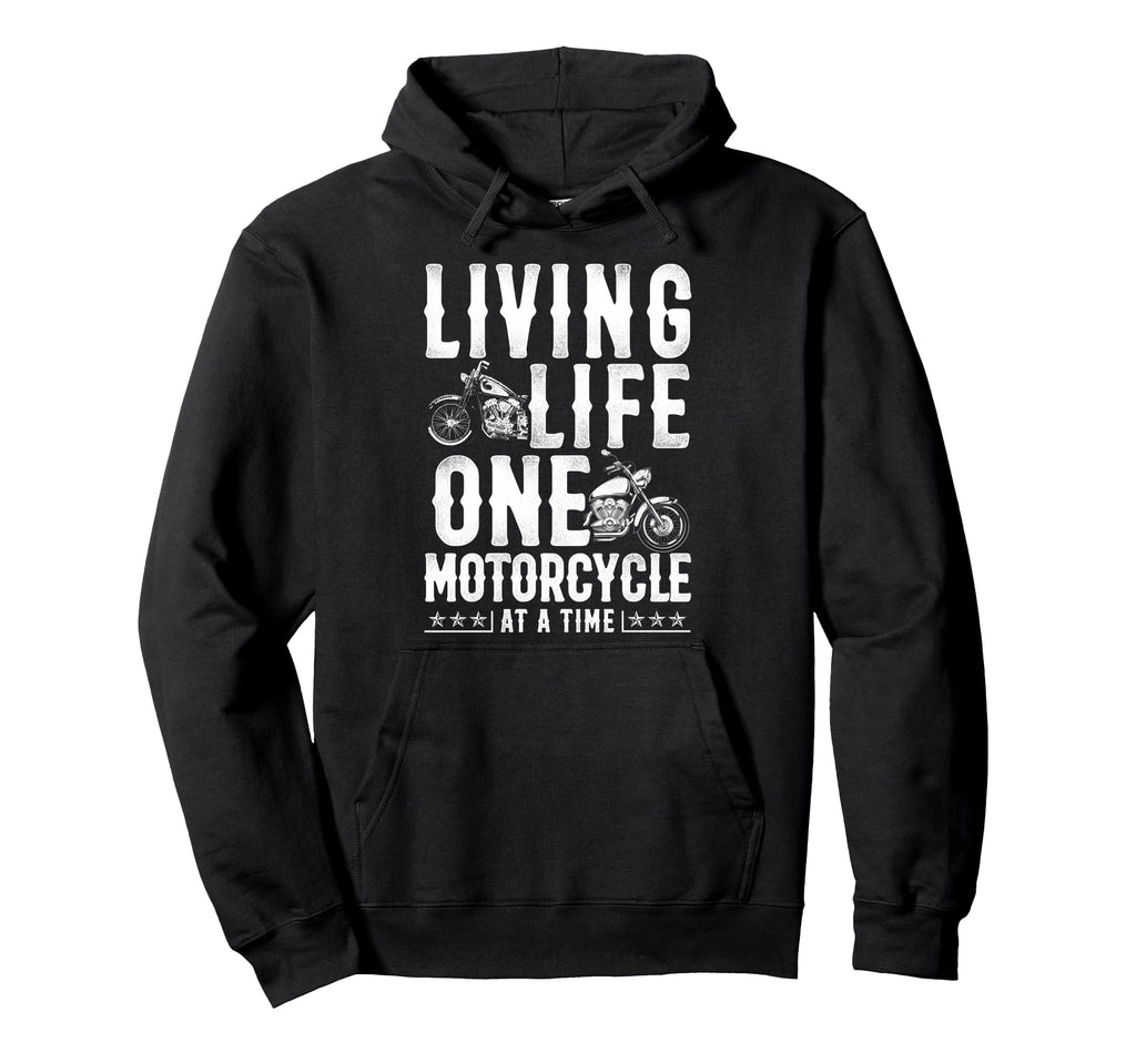 Motorcycle Biker Living Life One Hoodie - Fun Novelty Design Unisex - T-Shirt, Sweatshirt, Hoodie