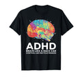 Adhd Brain Like Race Car Control T-Shirt - Fun Novelty Design Men Women - T-Shirt, Sweatshirt, Hoodie
