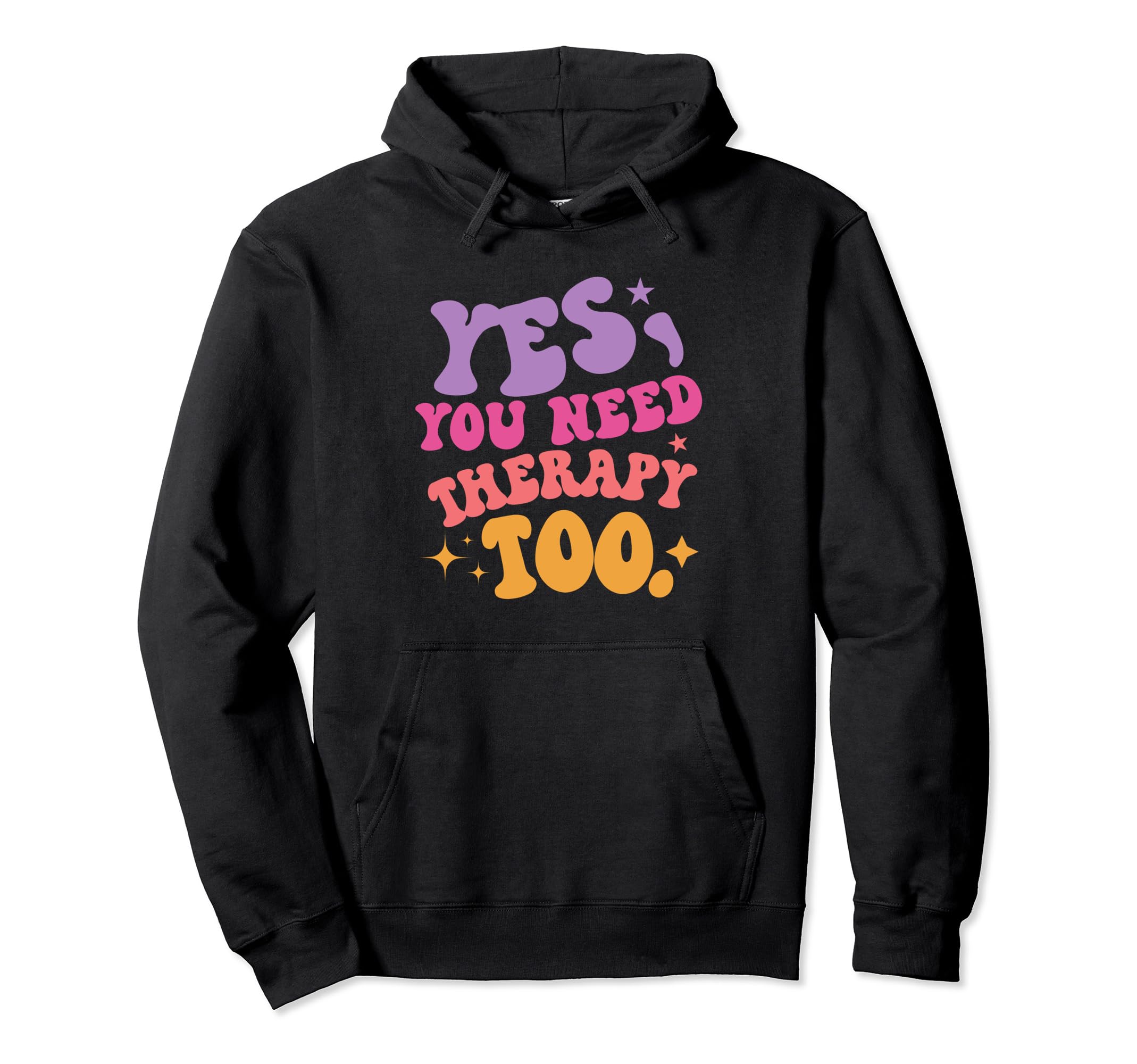 Therapist Mental Wellbeing Self Sweatshirt - Novelty Apparel for Adults - T-Shirt, Sweatshirt, Hoodie