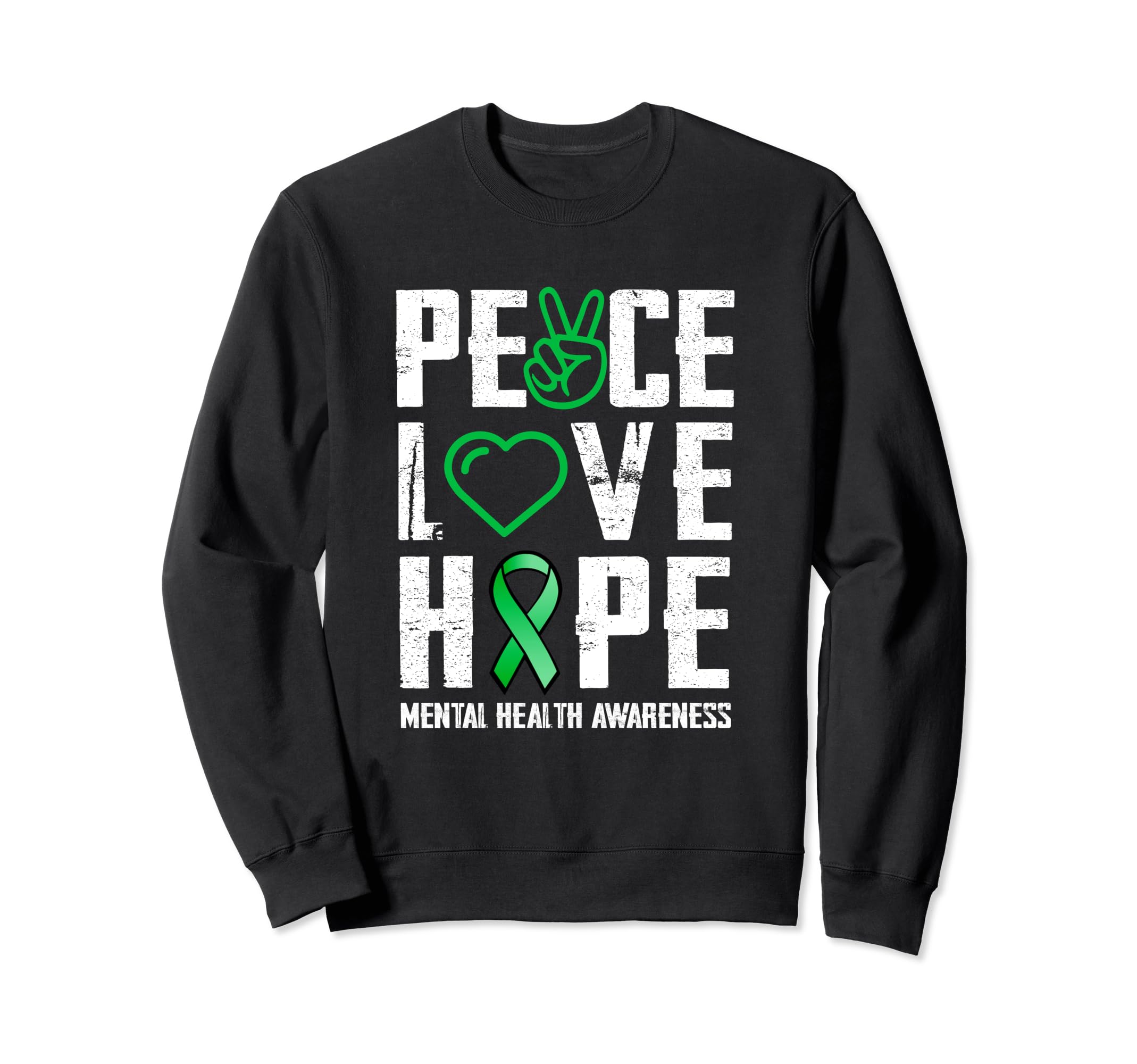Peace Love Hope Green Ribbon Sweatshirt - Aesthetic Graphic for Adults - T-Shirt, Sweatshirt, Hoodie