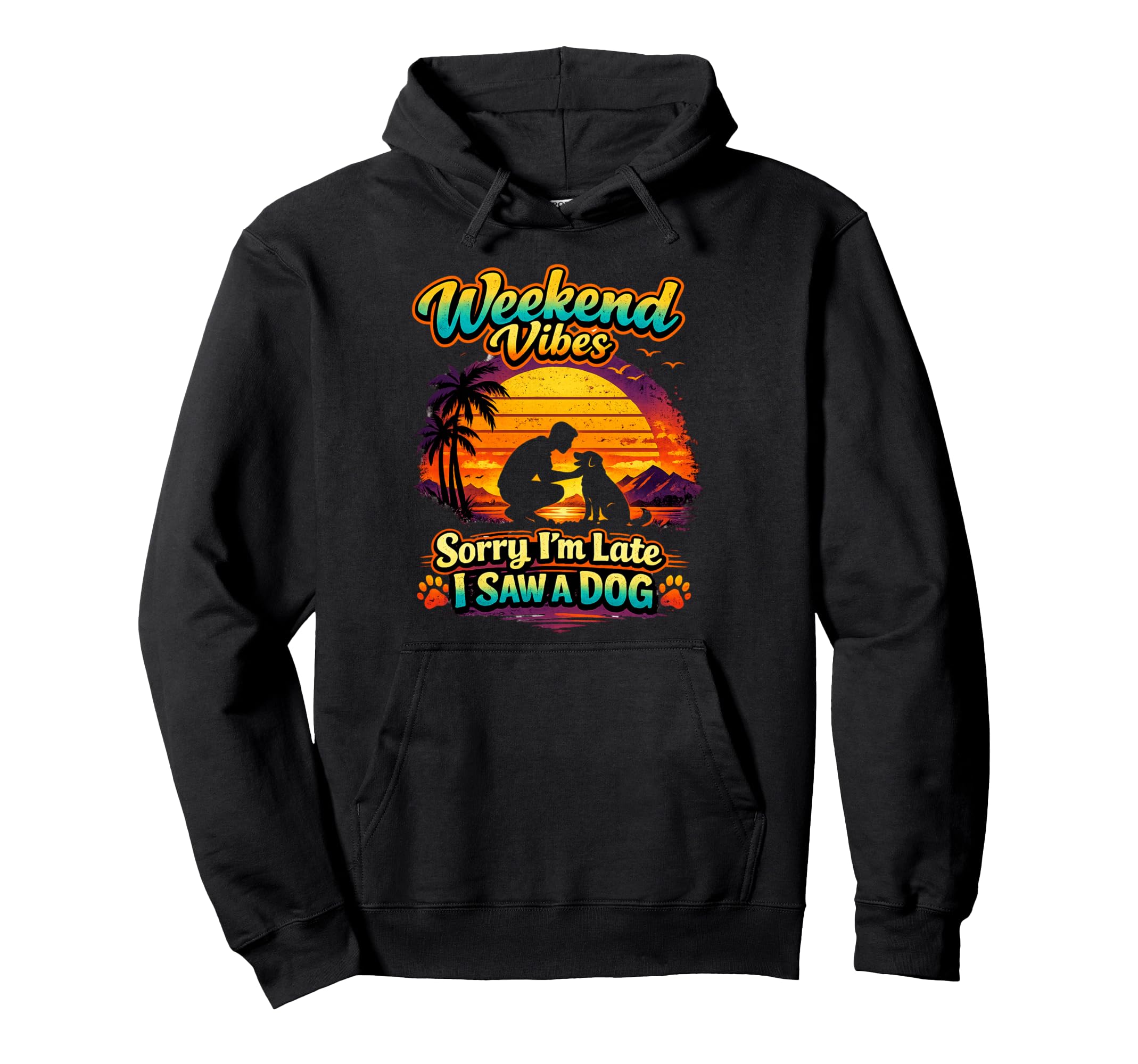 Weekend Vibes Dog Lover Funny Sunset Hoodie - Aesthetic Graphic Unisex - T-Shirt, Sweatshirt, Hoodie