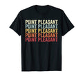 Point Pleasant West Virginia Point T-Shirt - Trendy Graphic Unisex - T-Shirt, Sweatshirt, Hoodie