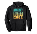Straight Outta 2002 Birth Birthday Hoodie - Novelty Apparel for Adults - T-Shirt, Sweatshirt, Hoodie