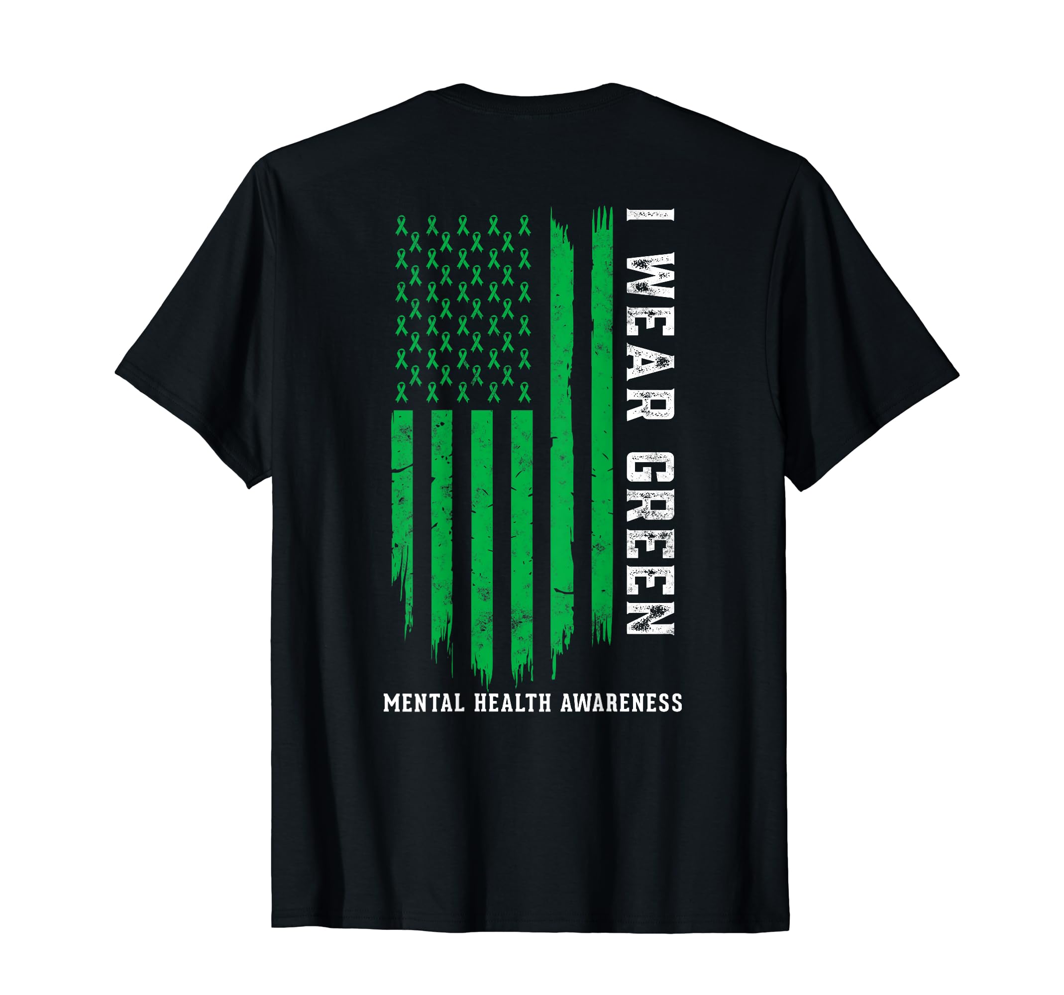 I Wear Green Ribbon American T-Shirt - Casual Everyday Wear for Adults - T-Shirt, Sweatshirt, Hoodie