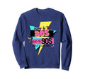 Born 80S But 90S Raised Me Themed Sweatshirt - Minimalist Print Unisex - T-Shirt, Sweatshirt, Hoodie