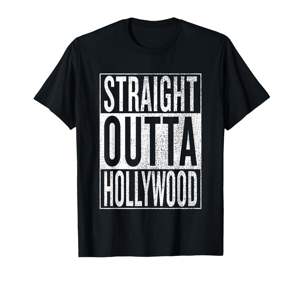 Straight Outta Hollywood Great Travel T-Shirt - Custom Art Print Unisex - T-Shirt, Sweatshirt, Hoodie