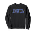Longview Tx Distressed Blue Sweatshirt - Casual Everyday Wear Men Women - T-Shirt, Sweatshirt, Hoodie