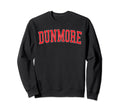Dunmore Pa Distressed Red Varsity Sweatshirt - Novelty Apparel Men Women - T-Shirt, Sweatshirt, Hoodie