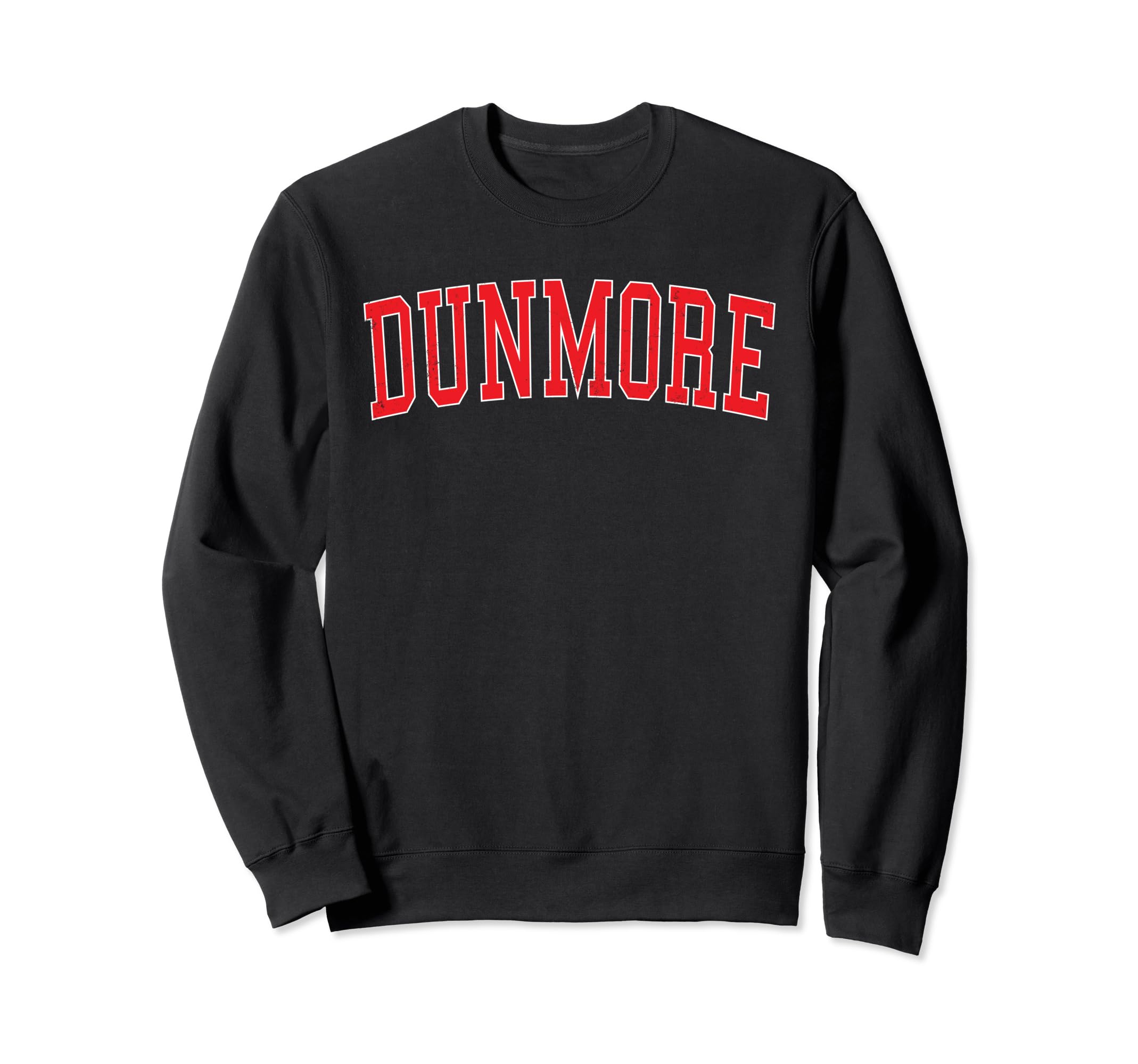Dunmore Pa Distressed Red Varsity Sweatshirt - Novelty Apparel Men Women - T-Shirt, Sweatshirt, Hoodie