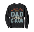 Blessed To Be Called Dad And G Paw Sweatshirt - Minimalist Print Men Women - T-Shirt, Sweatshirt, Hoodie