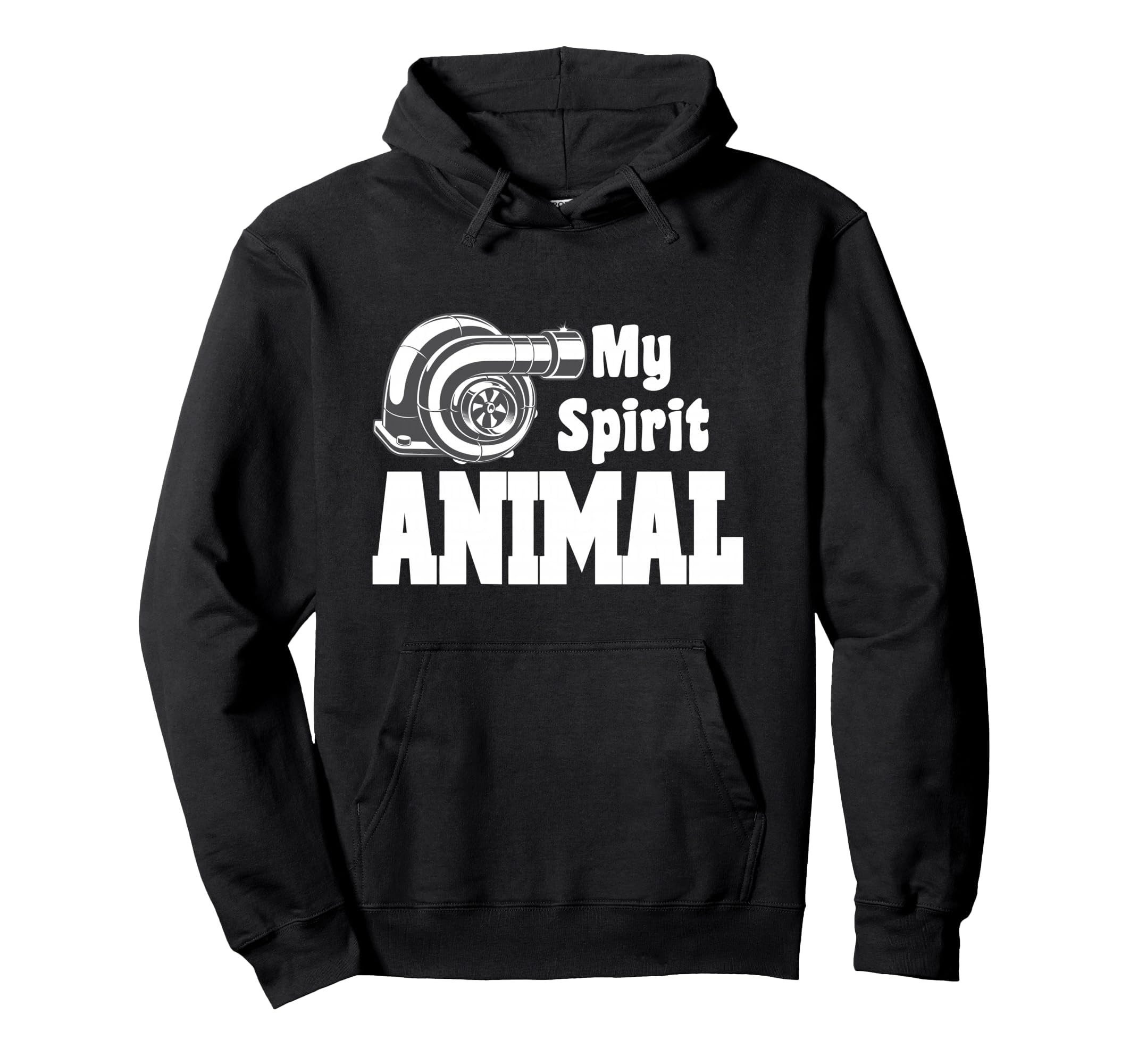 Funny Turbocharger My Spirit Animal High Hoodie - Trendy Graphic Unisex - T-Shirt, Sweatshirt, Hoodie
