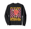 You Are Berry Special Mental Health Sweatshirt - Trendy Graphic Men Women - T-Shirt, Sweatshirt, Hoodie