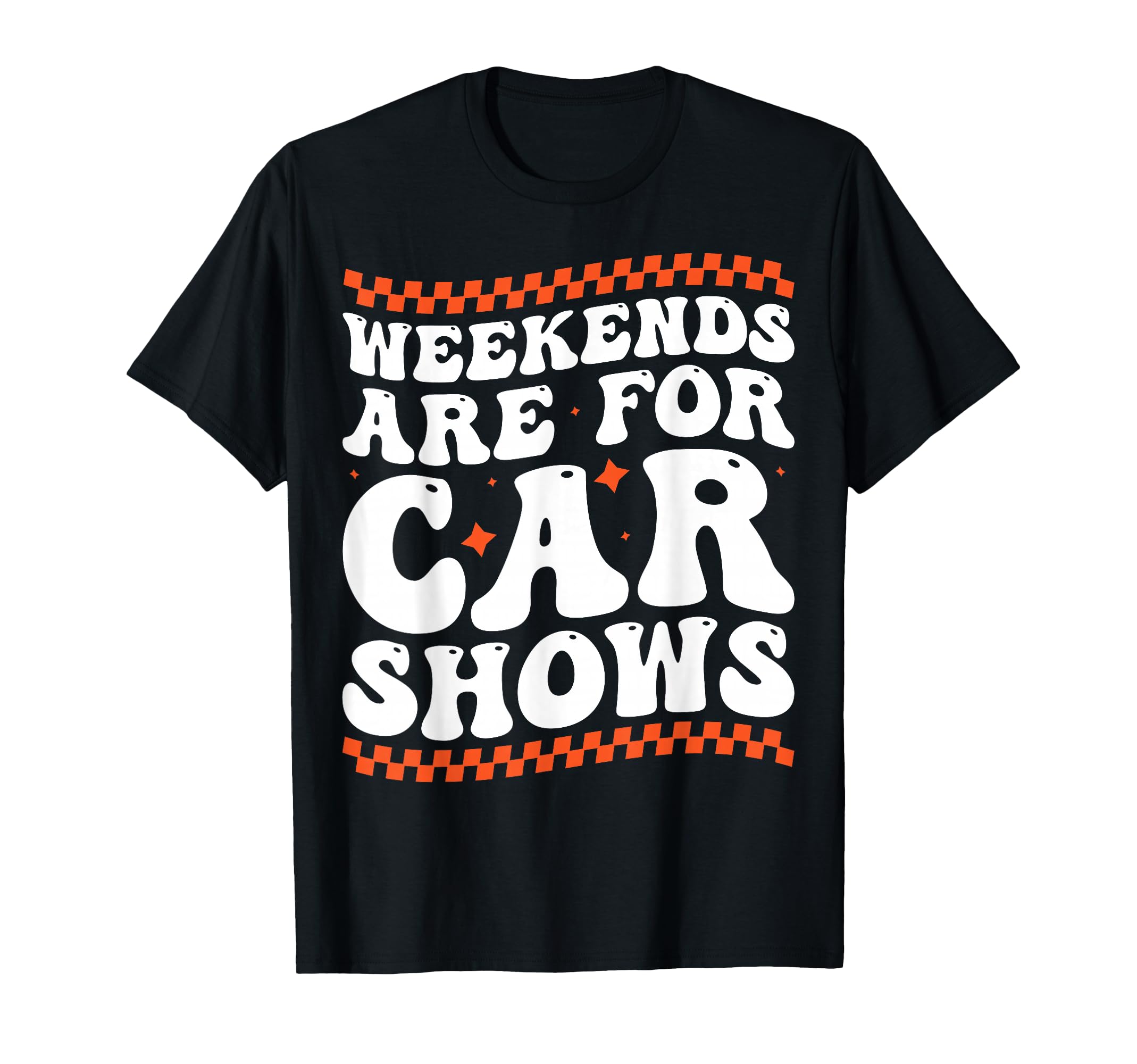 Car Show Auto Show Car Exhibition Car T-Shirt - Novelty Apparel for Adults - T-Shirt, Sweatshirt, Hoodie