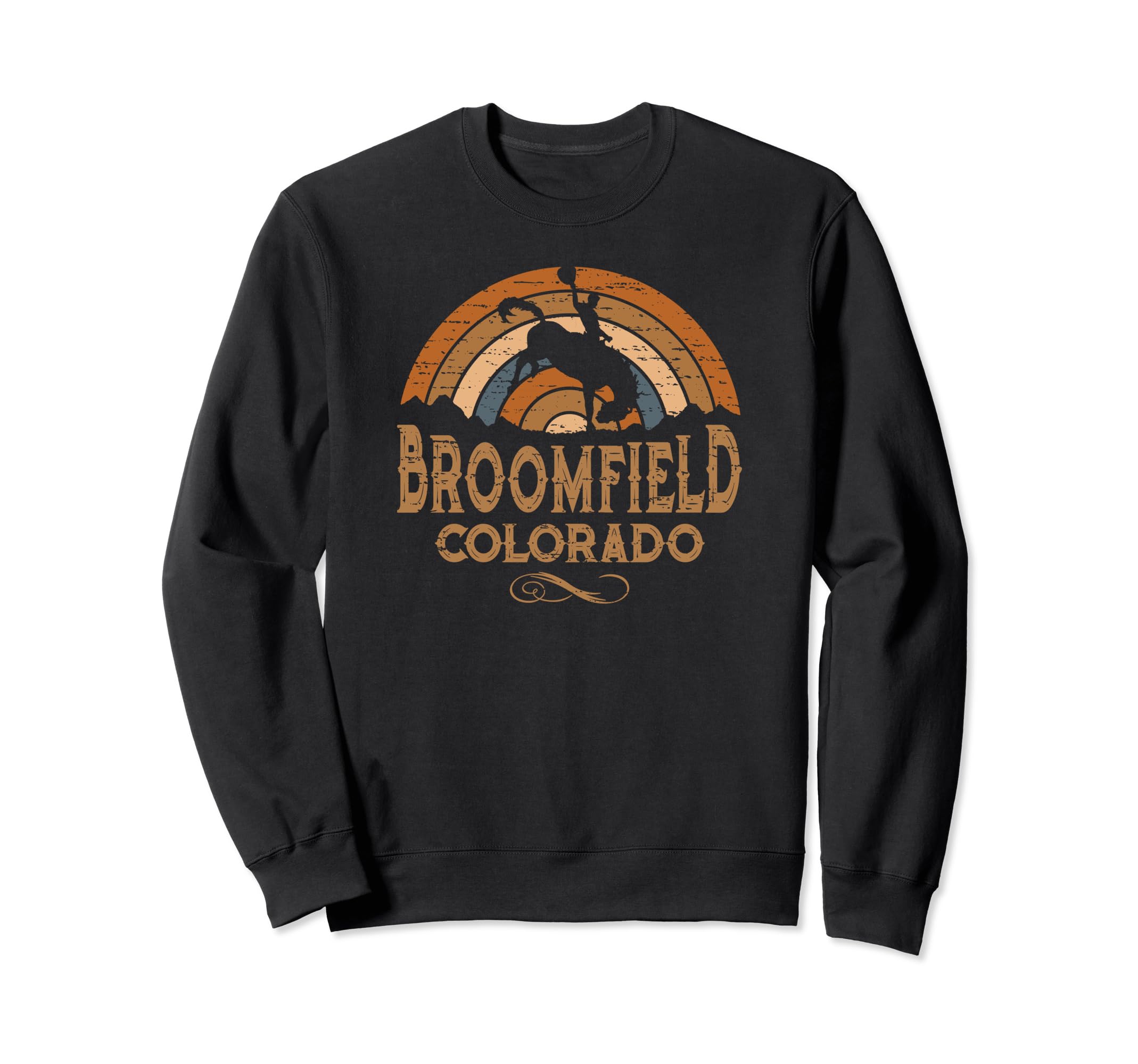 Broomfield Colorado Co Rodeo Cowboy Sweatshirt - Novelty Apparel Men Women - T-Shirt, Sweatshirt, Hoodie