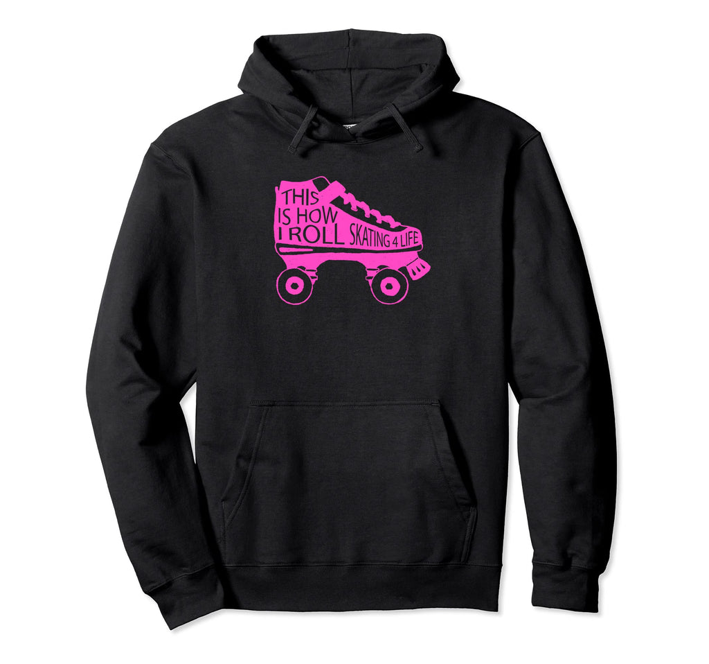 80S Skating This Is How I Roll Hoodie - Aesthetic Graphic for Adults - T-Shirt, Sweatshirt, Hoodie
