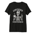 Certified Overthinker Funny Coffee T-Shirt - Trendy Graphic Unisex - T-Shirt, Sweatshirt, Hoodie