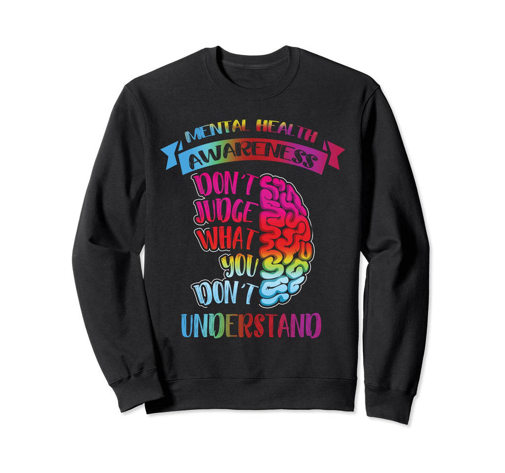 Dont Judge You Dont Understand Sweatshirt - Fun Novelty Design for Adults - T-Shirt, Sweatshirt, Hoodie