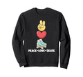 Roller Skating Teen Peace Love Sweatshirt - Minimalist Print for Adults - T-Shirt, Sweatshirt, Hoodie