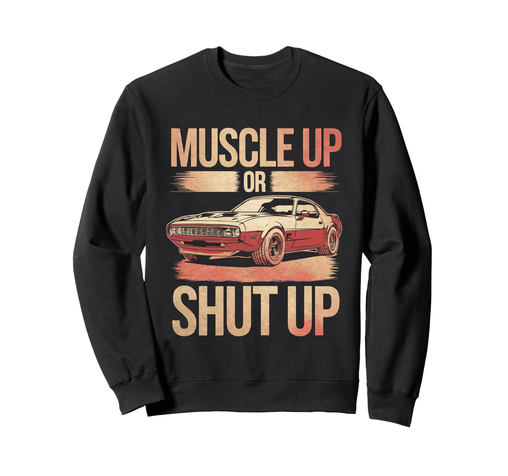 Muscle Car Lover Carguy Car Sweatshirt - Aesthetic Graphic Unisex - T-Shirt, Sweatshirt, Hoodie
