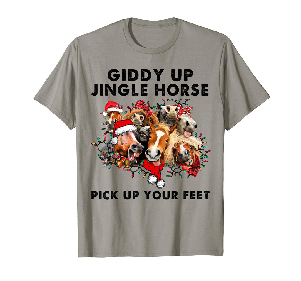 Giddy Up Jingle Horse Pick Up Your T-Shirt - Streetwear Style Men Women - T-Shirt, Sweatshirt, Hoodie