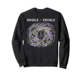 Inhale Exhale Buddhist Mindfulness Sweatshirt - Streetwear Style Men Women - T-Shirt, Sweatshirt, Hoodie