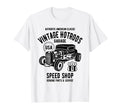 Speed Shop Hotrod Car Distressed T-Shirt - Aesthetic Graphic Men Women - T-Shirt, Sweatshirt, Hoodie