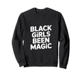 Black Been Magic Funny Sarcastic Sweatshirt - Minimalist Print Men Women - T-Shirt, Sweatshirt, Hoodie