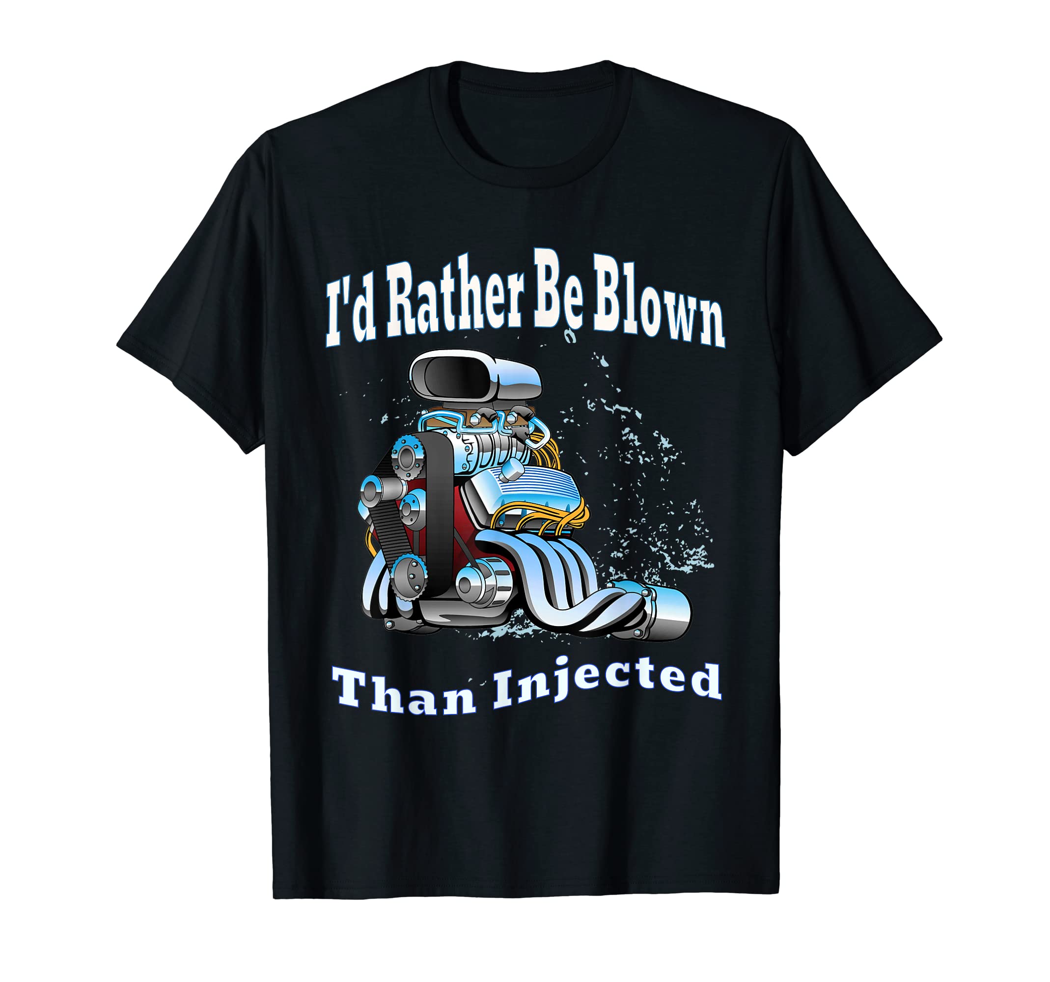 Mens Id Rather Be Blown Than Injected T-Shirt - Minimalist Print Unisex - T-Shirt, Sweatshirt, Hoodie