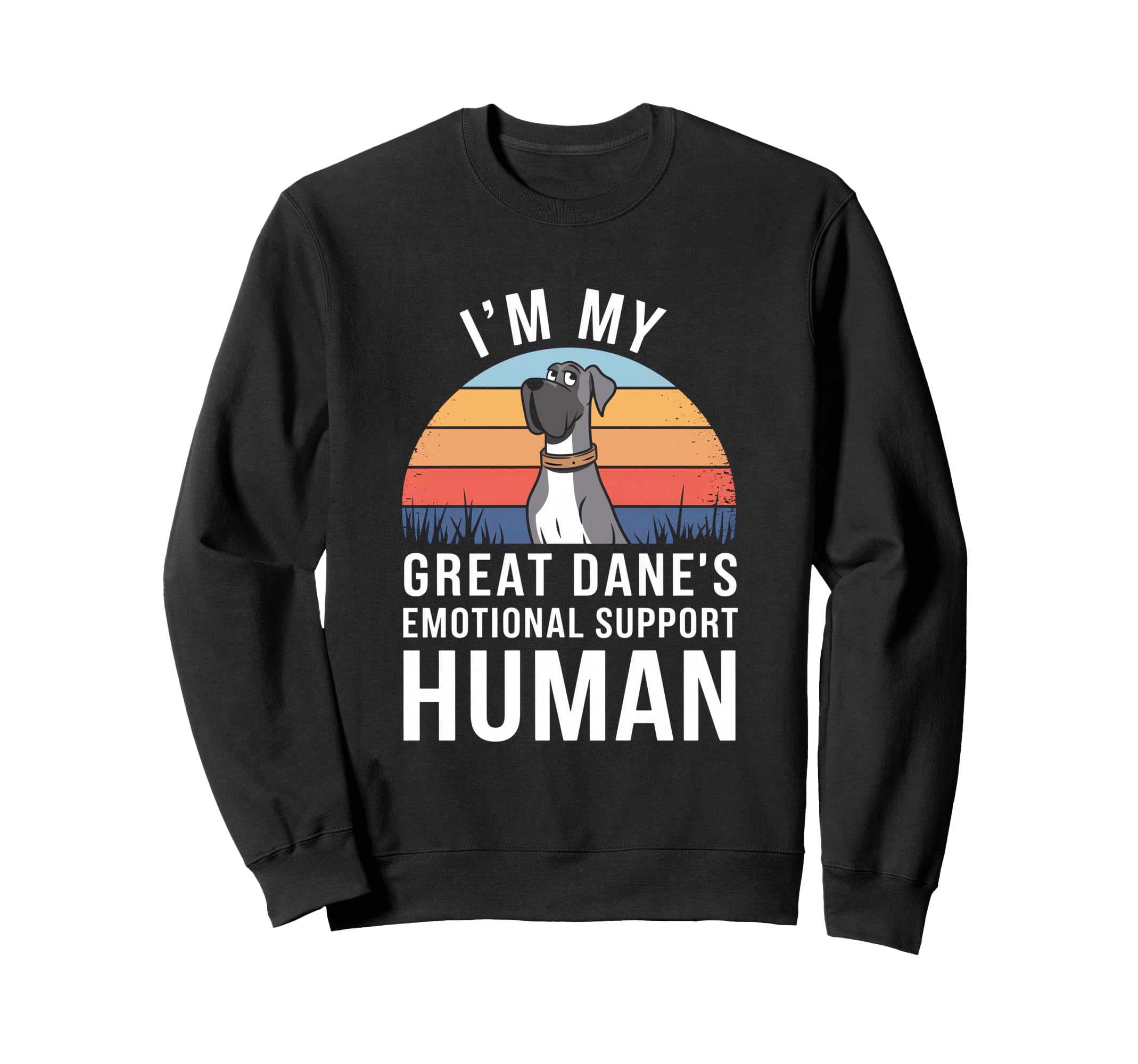 Im My Great Danes Emotional Support Sweatshirt - Unique Graphic Unisex - T-Shirt, Sweatshirt, Hoodie